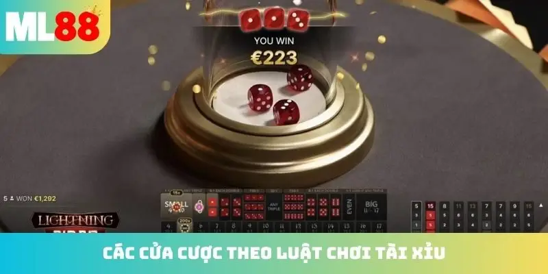 Các cửa cược theo luật chơi Tài Xỉu