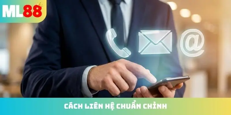 Cách liên hệ chuẩn không cần chỉnh