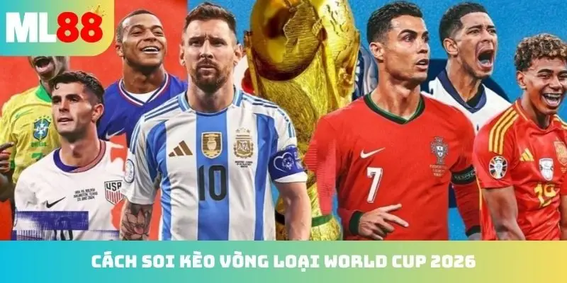 soi kèo vòng loại world cup 2026