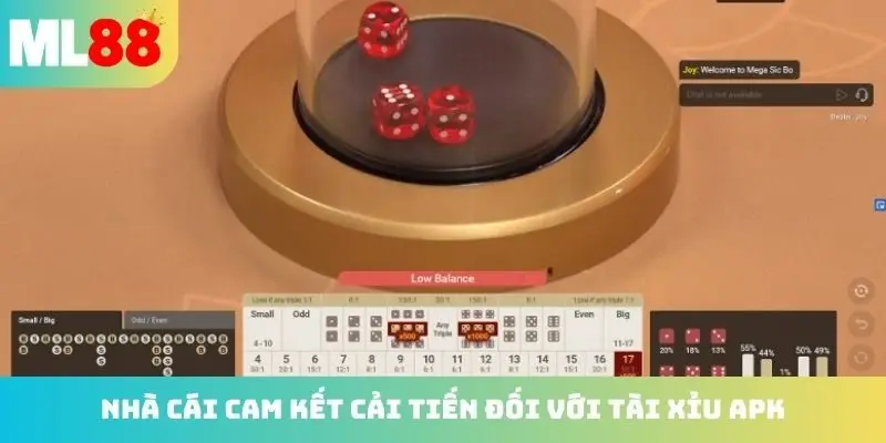 Nhà cái cam kết cải tiến đối với tài xỉu apk