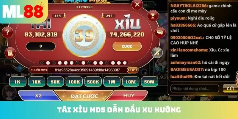 Tài Xỉu MD5 dẫn đầu xu hướng